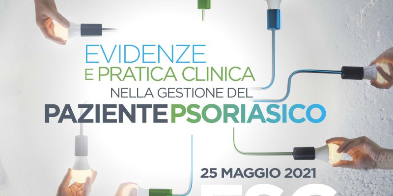 Evidenze e Pratica Clinica nella Gestione del Paziente Psoriasico