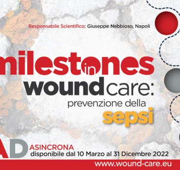 Milestones In Wound Care: Prevenzione Della Sepsi