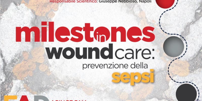 Milestones In Wound Care: Prevenzione Della Sepsi