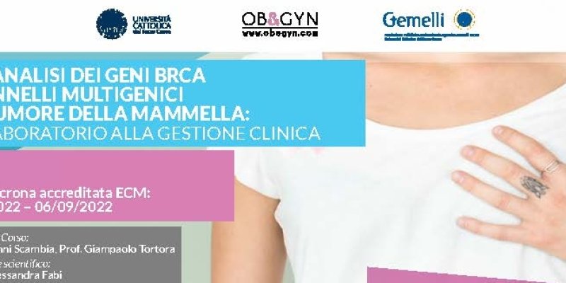 Dall’analisi Dei Geni Brca Ai Pannelli Multigenici Nel Tumore Della Mammella: Dal Laboratorio Alla Gestione Clinica