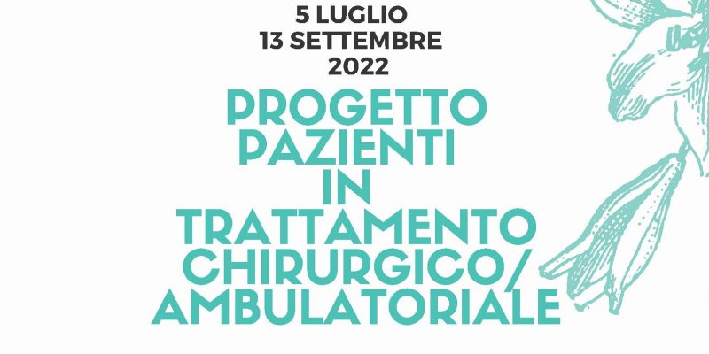 Progetto Pazienti In Trattamento Chirurgico/Ambulatoriale  Presso La Fondazione Policlinico Universitario A. Gemelli IRCCS di Roma