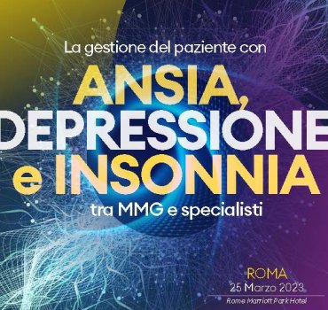 La gestione del paziente con ansia, depressione  e insonnia tra MMG e specialisti