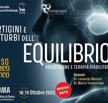Vertigini e disturbi dell'equilibrio, valutazione e terapia riabilitativa