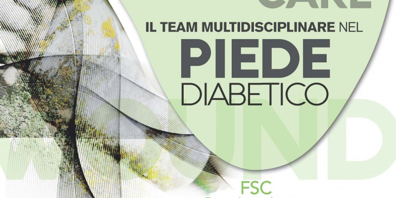 WOUND CARE: il team multidisciplinare nel piede diabetico
